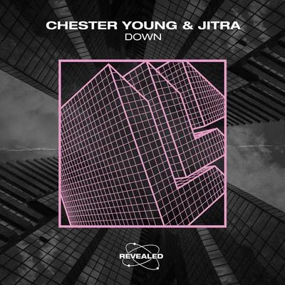 Revealed Recordings/Jitra/Chester Young Down