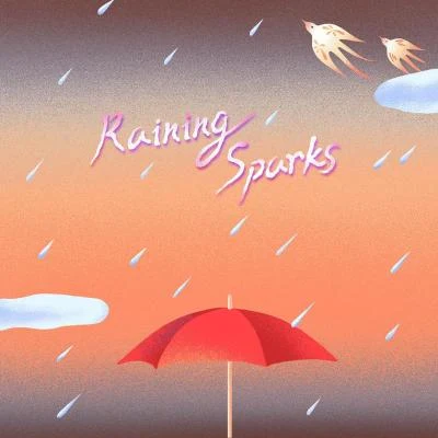 完美倒立 Raining Sparks