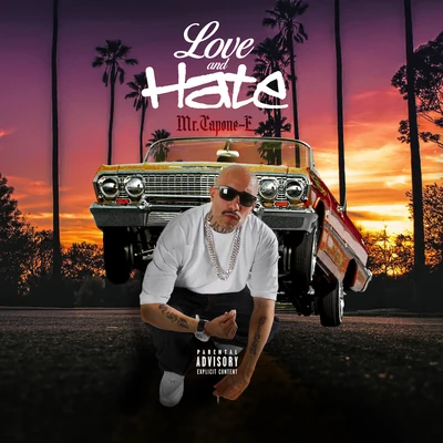 Mr. Capone-E Love and Hate