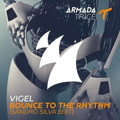 Vigel Bounce To The Rhythm