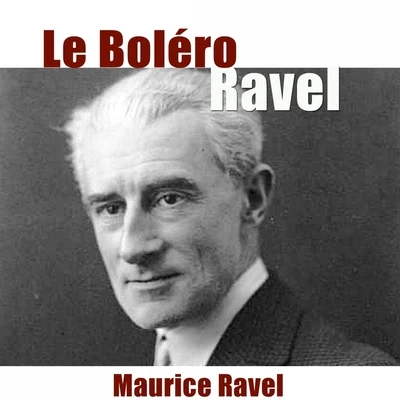 Orchestre des Concerts Lamoureux Ravel : Le Boléro