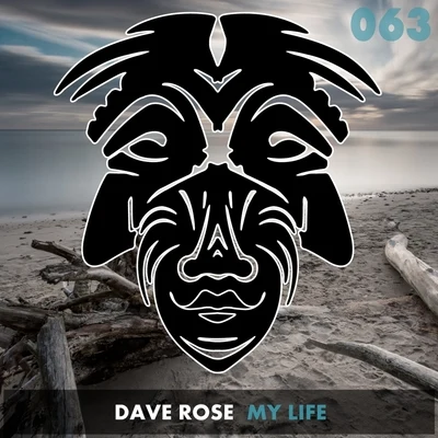 Dave Rose My Life