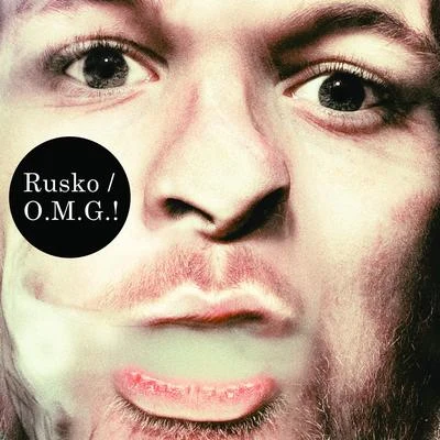 Rusko O.M.G.!