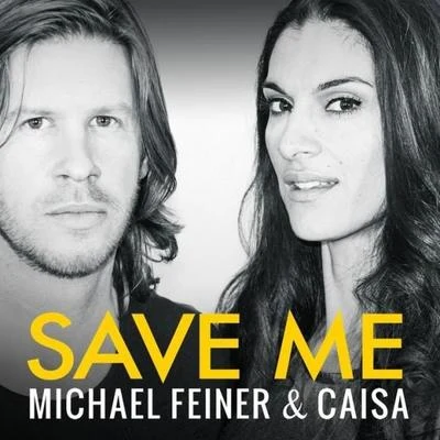 Michael Feiner Save Me