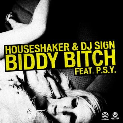 S.P.Y (SPY女团)/Houseshaker/DJ Sign Biddy *****