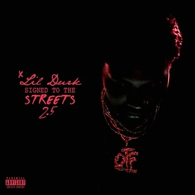 Lil Durk Signed to the Streets 2.5