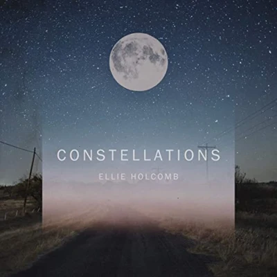 Ellie Holcomb Constellations