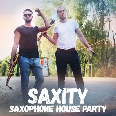 Saxity Saxophone House Party