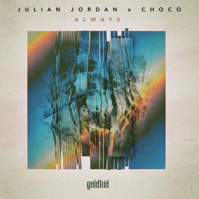 Julian Jordan Always