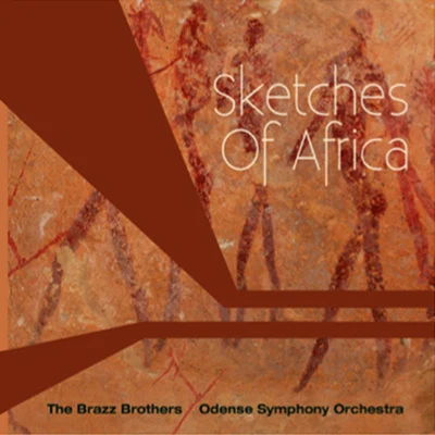 Odense Symphony Orchestra/The Brazz Brothers Sketches of Africa