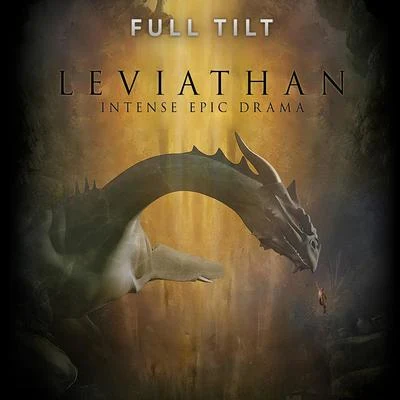 Full Tilt Leviathan: Intense Epic Drama