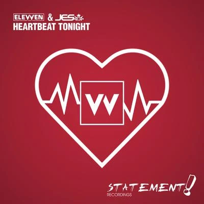 Elevven Heartbeat Tonight