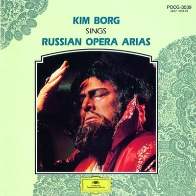 Kim Borg 15 Great Singers - Kim Borg sings Russian Opera Arias