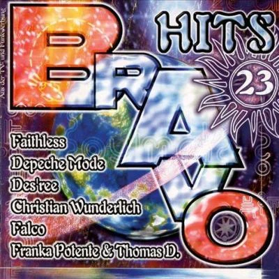 Modern Talking/Faithless/Christian Wunderlich/Echt/Scooter/All Saints Bravo Hits 23