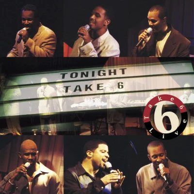 Take 6 Live