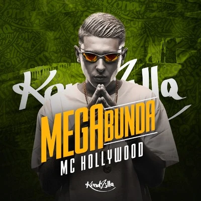 MC Hollywood Megabunda