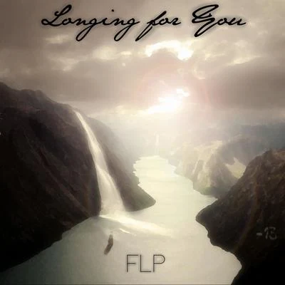 FLP Longing For You EP