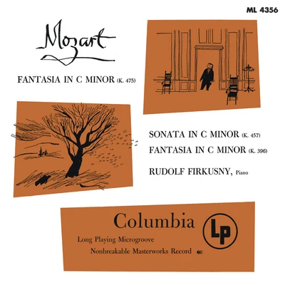 Rudolf Firkušný Mozart: Fantasia in C Minor, K. 475, Piano Sonata No. 14 in C Minor, K. 457 & Fantasia in C Minor, K. 396 - Chopin: Piano Sonata No. 3 in B Minor, Op. 58 (Remastered)