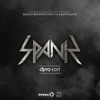 The Bloody Beetroots Spank (Dyro Edit)