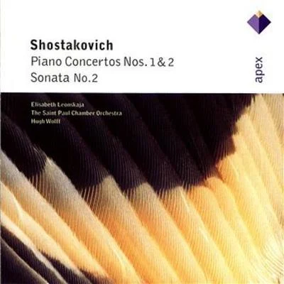 Elisabeth Leonskaja Shostakovich : piano concertos no是 1 2, piano sonata no.2 - apex