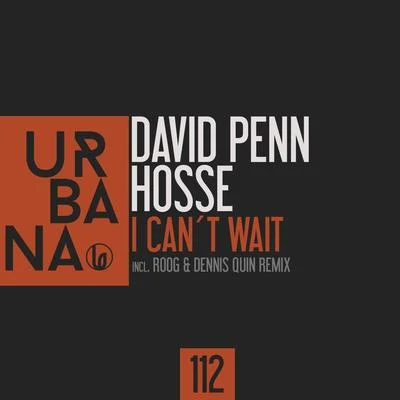 David Penn/Hosse I Can't Wait