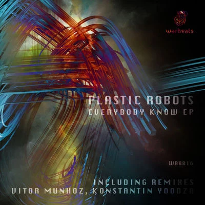 Plastic Robots Everybody Know EP