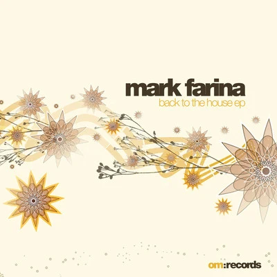 Mark Farina Back to the House