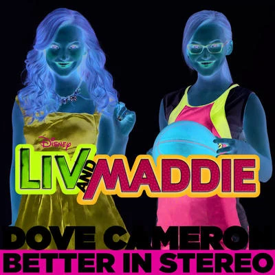 Dove Cameron Better in Stereo