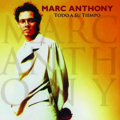 Marc Anthony Todo A Su Tiempo