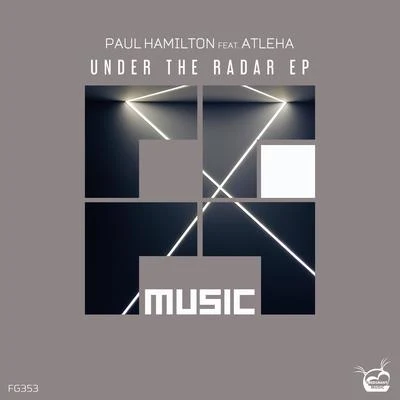 Paul Hamilton Under The Radar EP