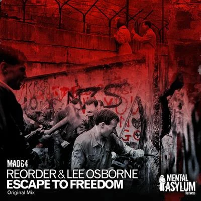 ReOrder/Lee Osborne Escape to Freedom