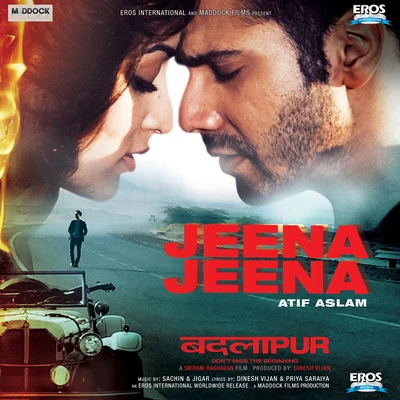 Sachin-Jigar Jeena Jeena ((From Badlapur))