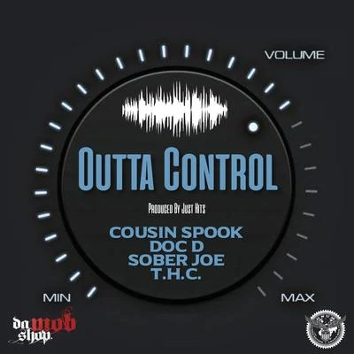 Cousin Spook Outta Control (feat. Doc D, Sober Joe & T.H.C.)