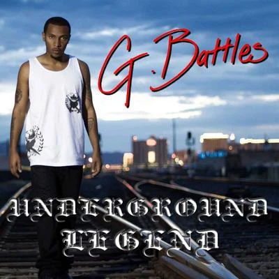 G. Battles Underground Legend