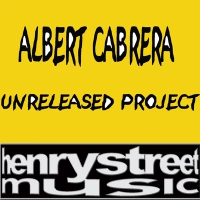 Albert Cabrera Albert Cabrera Unreleased Project