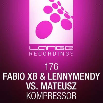 Fabio XB/Lennymendy/Mateusz Kompressor