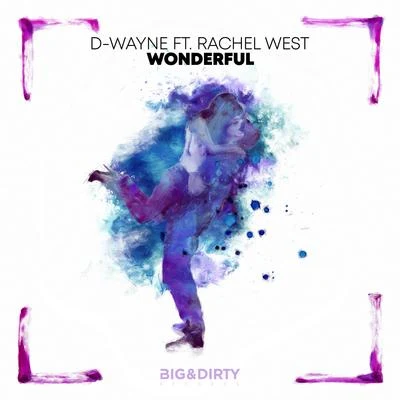 D-wayne Wonderful