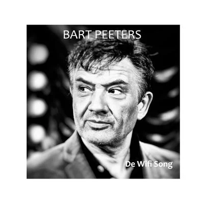 Bart Peeters De Wifi Song