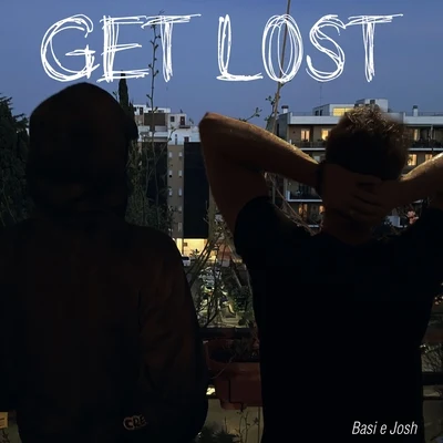 BASI/Josh Get Lost