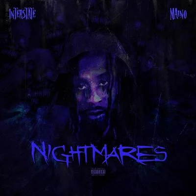 Maino/Interstate Nightmares (feat. Maino)