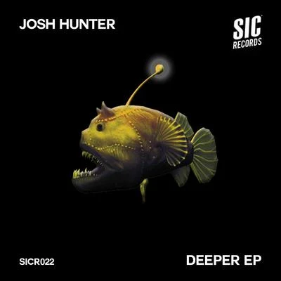 Josh Hunter Deeper EP