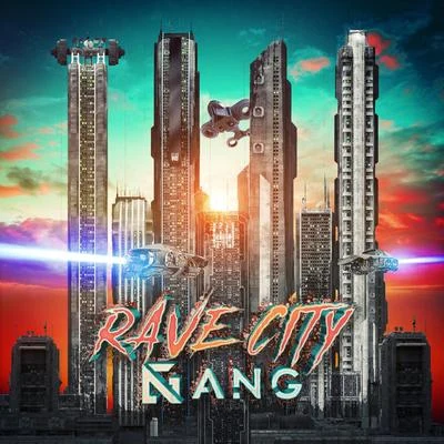 ANG Rave City