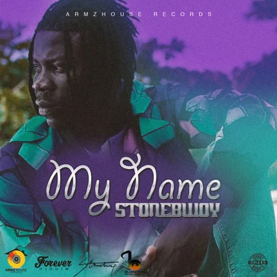 Stonebwoy My Name