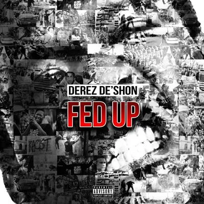 Derez De’Shon Fed UpHardaway