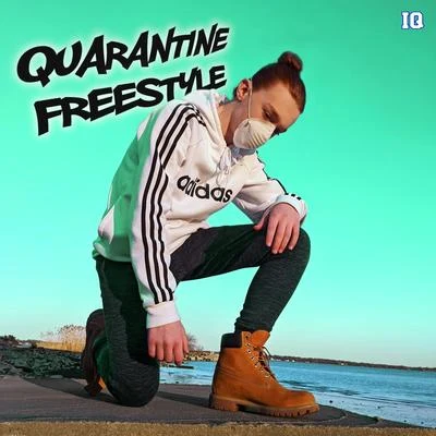 IQ Quarantine Freestyle