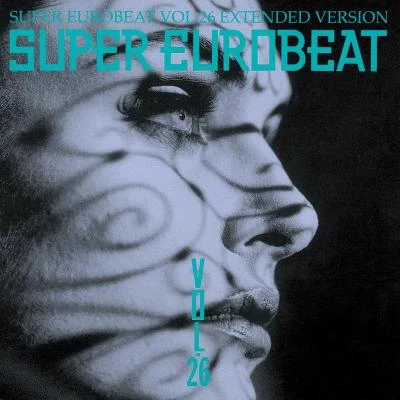 Tension/Anika/Joe Foster/Paul Murray/Kelly Wright/David Essex HI-NRG REVOLUTION SUPER EUROBEAT VOL.26