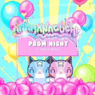 Anamanaguchi Prom Night