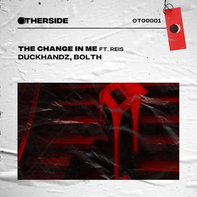 Duckhandz/Bolth The Change in Me