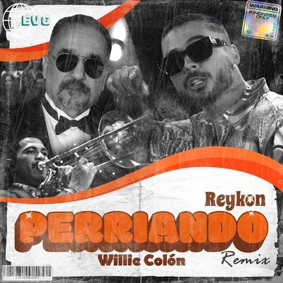 Willie Colón/Reykon Perriando (La Murga Remix)