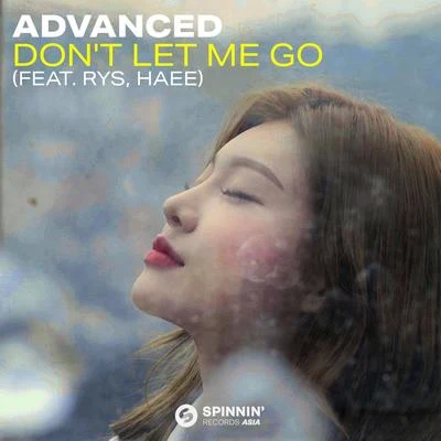 LÜCY/RYS/Advanced Dont Let Me Go (feat. RYS, Haee)